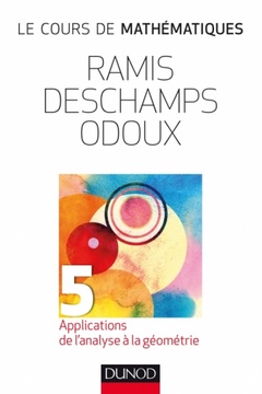 Cover of the book Le cours de mathématiques - Tome 5 - 2e éd - Applications de l'analyse à la géométrie