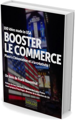 Couverture de l’ouvrage BOOSTER LE COMMERCE - 100 IDEES MADE IN USA - PLACE A L'INNOVATION ET A LA CREATIVITE