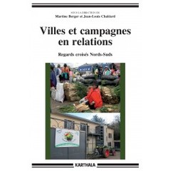 Cover of the book Villes et campagnes en relations - regards croisés Nords-Suds