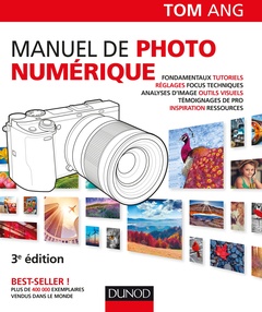 Cover of the book Manuel de photo numérique - 3e éd.
