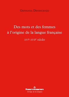 Cover of the book Des mots et des femmes à l'origine de la langue française