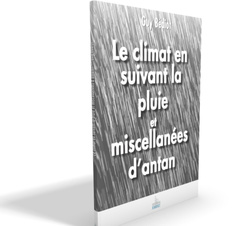 Cover of the book Le climat en suivant la pluie et miscellanées d'antan