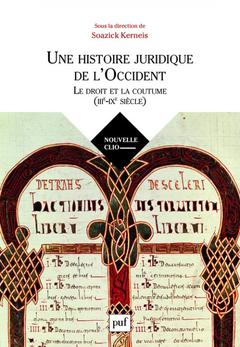 Couverture de l’ouvrage Une histoire juridique de l'Occident (IIIe-IXe siècle)