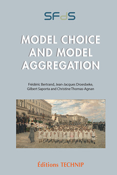 Cover of the book Model choice and model aggregation