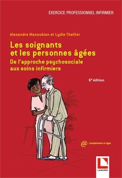 Cover of the book Les soignants et les personnes âgées