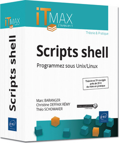 Couverture de l’ouvrage Scripts shell - Cours et exercices corrigés - Programmez sous Unix/Linux