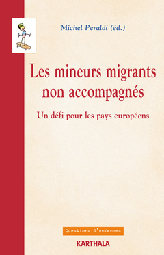 Couverture de l’ouvrage Les mineurs migrants non accompagnés - un défi pour les pays européens