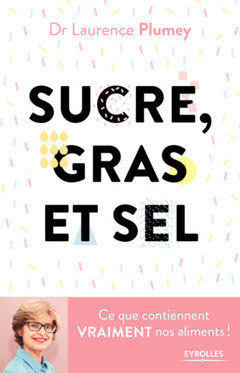Cover of the book Sucre, gras et sel