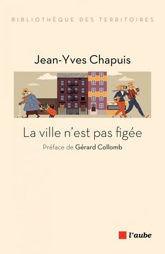 Cover of the book La ville n'est pas figée