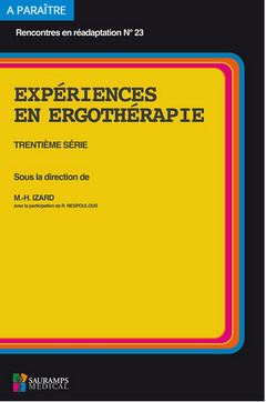 Couverture de l’ouvrage EXPERIENCES EN ERGOTHERAPIE 30E SERIE