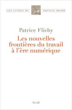 Cover of the book Les Nouvelles Frontières du travail à l'ère numérique
