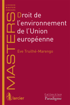 Couverture de l’ouvrage Droit de l'environnement de l'Union européenne