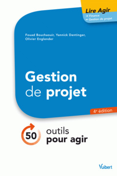 Cover of the book Lire agir Gestion de projet 4e éd.
