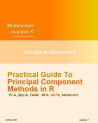 Couverture de l’ouvrage Practical Guide To Principal Component Methods in R (Multivariate Analysis,II)