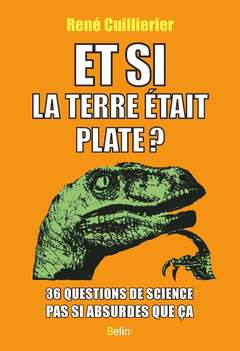 Cover of the book Et si la Terre était plate?