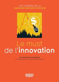 Couverture de l’ouvrage Le must de l'innovation
