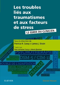 Cover of the book Les troubles liés aux traumatismes et aux facteurs de stress