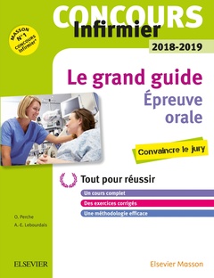 Couverture de l’ouvrage Concours Infirmier 2018-2019 Épreuve orale Le grand guide