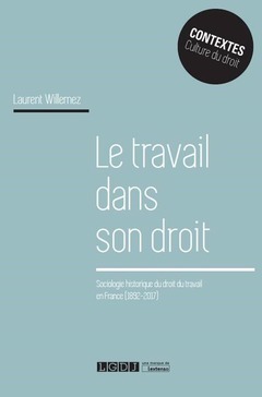 Cover of the book LE TRAVAIL DANS SON DROIT