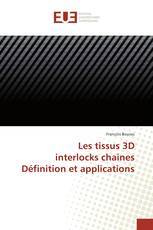 Cover of the book Les tissus 3D interlocks chaines Definition et applications
