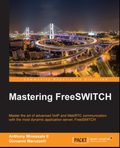 Couverture de l’ouvrage Mastering FreeSWITCH