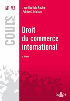 Cover of the book Droit du commerce international. 3e éd.