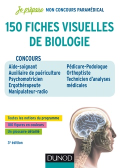 Couverture de l’ouvrage 150 fiches visuelles de biologie - 3e éd. - Concours AS-AP, Psychomotricien, Ergothérapeute, Manipul