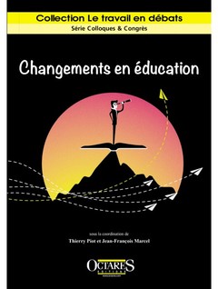 Couverture de l’ouvrage Changements en éducation - Intentions politiques et travail enseignant