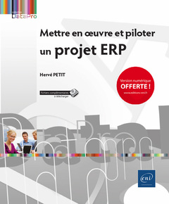 Couverture de l’ouvrage Mettre en oeuvre et piloter un projet ERP