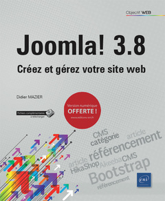 Cover of the book Joomla! 3.8 - Créez et gérez votre site web