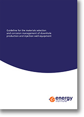 Couverture de l’ouvrage Guidelines for the materials selection and corrosion management of downhole production and injection well equipment