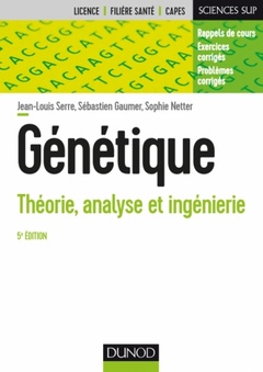 Couverture de l’ouvrage Génétique - 5e éd. - Théorie, analyse et ingénierie