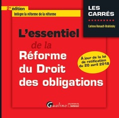 Cover of the book L ESSENTIEL DE LA REFORME DU DROIT DES OBLIGATIONS 2EME EDITION