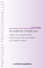 Couverture de l’ouvrage Accidents medicaux Regles et pratiques de la Commission de conciliation et d'indemnisation