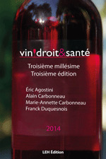 Couverture de l’ouvrage Vin, droit & sante 3e ed troisieme millesime, troisieme edition
