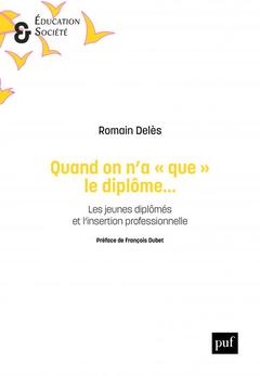 Cover of the book Quand on n'a « que » le diplôme...