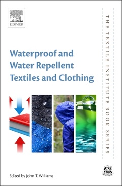 Couverture de l’ouvrage Waterproof and Water Repellent Textiles and Clothing