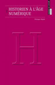 Cover of the book Historien à l'âge numérique