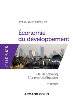 Couverture de l’ouvrage Economie du développement - 4e éd. - De Bandoeng à la mondialisation