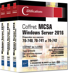Couverture de l’ouvrage MCSA Windows Server 2016 - Coffret 3 livres : Préparation aux examens 70-740, 70-741 et 70-742