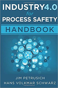 Couverture de l’ouvrage Industry 4.0 for Process Safety 