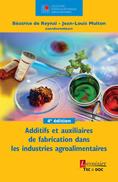 Cover of the book Additifs et auxiliaires de fabrication dans les industries agroalimentaires