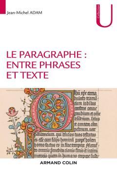 Cover of the book Le paragraphe : entre phrases et texte
