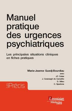 Cover of the book Manuel pratique des urgences psychiatriques