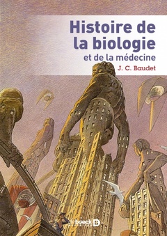 Cover of the book Histoire de la biologie et de la médecine
