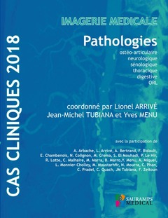 Couverture de l’ouvrage CAS CLINIQUES 2018 - IMAGERIE MEDICALE, PATHOLOGIE