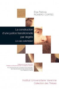 Couverture de l’ouvrage LA CONSTRUCTION D'UNE JUSTICE TRANSITIONNELLE PAR DEGRES