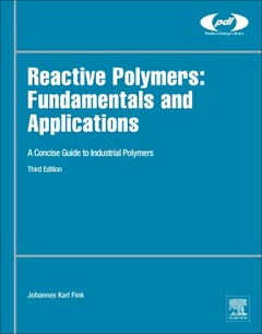 Couverture de l’ouvrage Reactive Polymers: Fundamentals and Applications