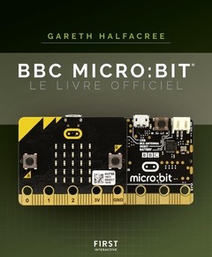 Couverture de l’ouvrage BBC Micro:BIT Le livre officiel