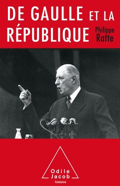 Couverture de l’ouvrage De Gaulle et la République